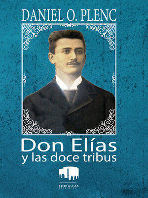 cover image of Don Elías Y Las Doce Tribus